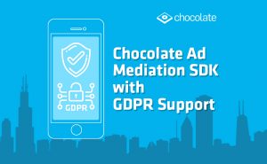 Chocolate Mediation SDK GDPR Update